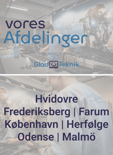 GladTekniks afdelinger Hvidovre | Frederiksberg | Farum | København | Herfølge | Odense | Malmö