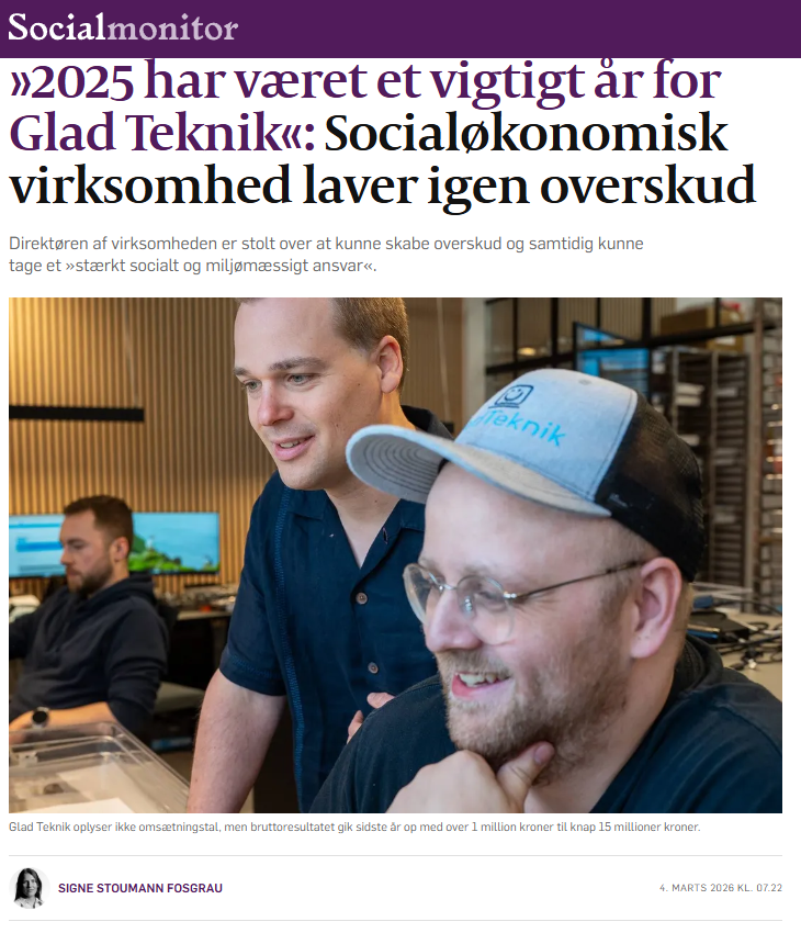 SOCIALMONITOR: »2025 har været et vigtigt år for Glad Teknik«: Socialøkonomisk virksomhed laver igen overskud 12